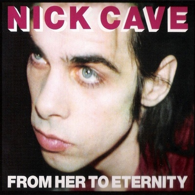 NICK CAVE & THE BAD SEEDS: FROM HER TO CD