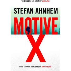 Motive X | Stefan Ahnhem (ISBN: 9781786694621)