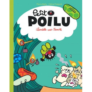 Petit Poilu Poche - Tome 21 - Chandelle-sur-Trouille | Fraipont Céline (ISBN: 9782390340430)