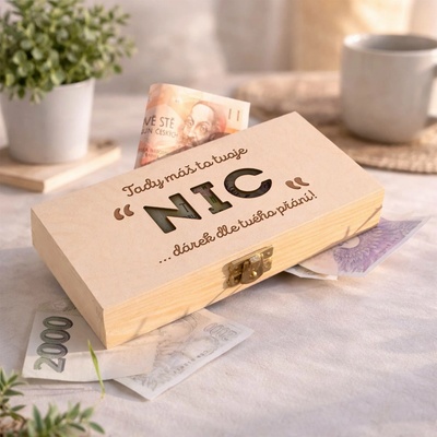 Dřevia Krabička na peníze – Tady máš to tvoje NIC