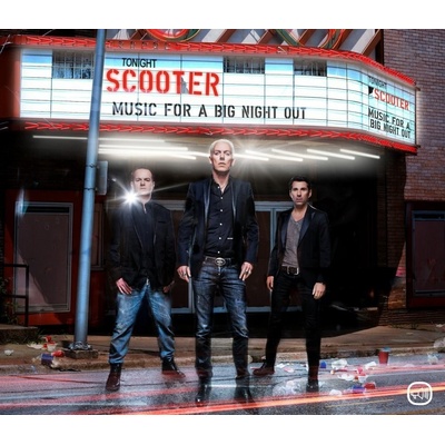 SCOOTER - MUSIC FOR A BIG NIGHT OUT