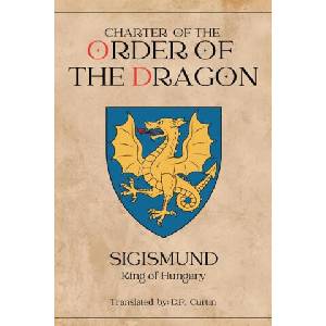 Charter of the Order of the Dragon | D P Curtin (ISBN: 9798869346247)