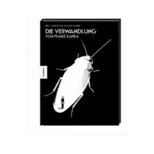 Die Verwandlung | Richard Horne, Eric Corbeyran, Kai Wilksen, Franz Kafka (2010)