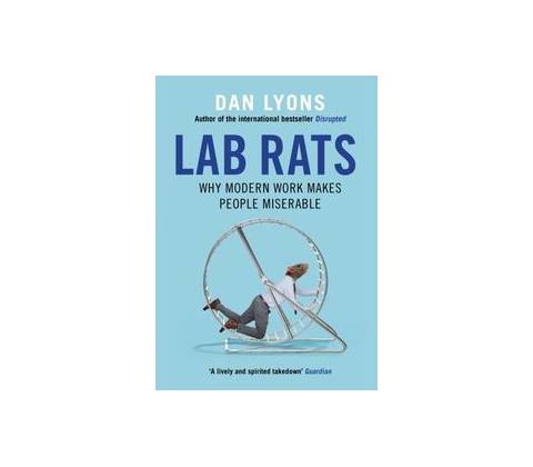 Lab Rats - Dan Lyons