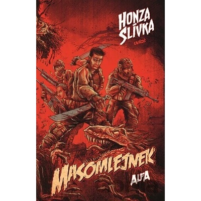 Masomlejnek: Alfa - Honza Slíva