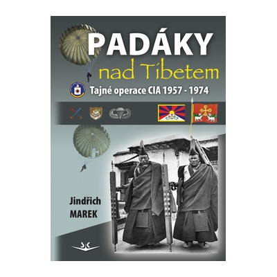 Padáky nad Tibetem - Jindřich Marek