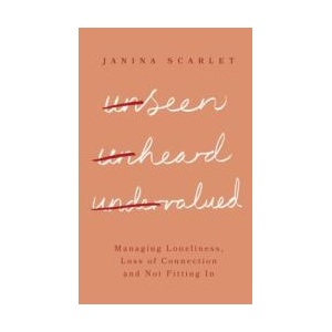 Unseen, Unheard, Undervalued | JANINA SCARLET (ISBN: 9781472147691)