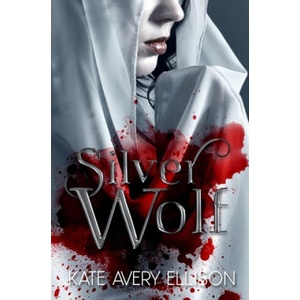 Silver Wolf | Kate Avery Ellison (2020)