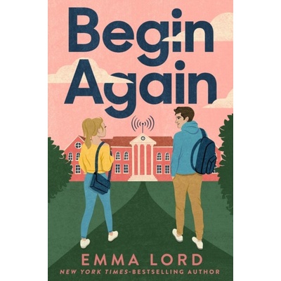 Begin Again - Emma Lord