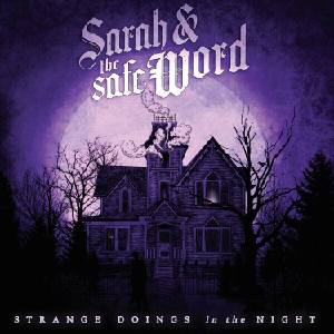 Sarah And The Safe Word - Strange Doings In The Night (Limited Edition) (LP) (0649584109718)
