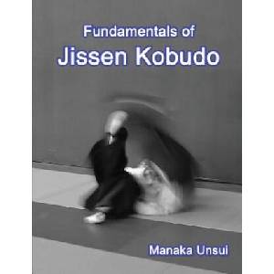Fundamentals of Jissen Kobudo (2018)