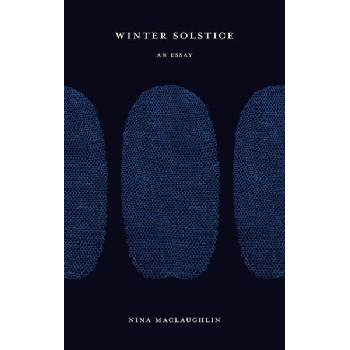 Image 1 of Winter Solstice: An Essay