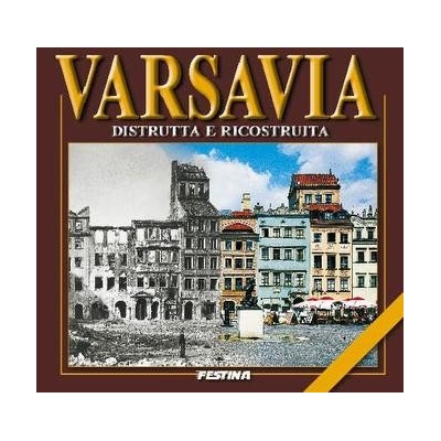 WARSZAWA ZBURZONA I ODBUDOWANA WER. WŁOSKA - JAROSŁAW ZIELIŃSKI