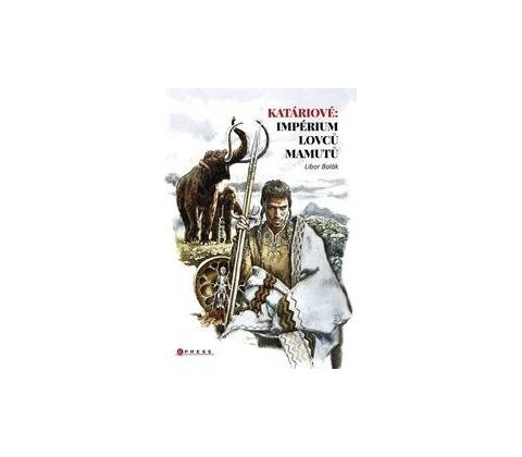 Katáriové: impérium lovců mamutů