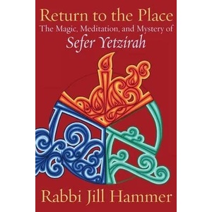 Return to the Place | Jill Hammer (ISBN: 9781934730065)