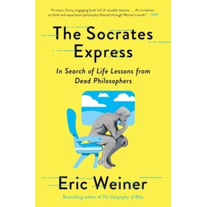 Socrates Express | Eric Weiner (ISBN: 9781501129025)