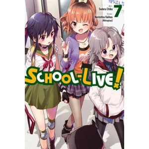 School-Live! , Vol. 7 (ISBN: 9780316471725)