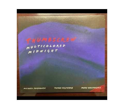 Thumbscrew - Multicolored Midnight CD