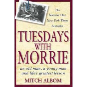 Tuesdays With Morrie | Mitch Albom (ISBN: 9780751527377)