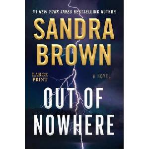 Out of Nowhere | Brown, Sandra (ISBN: 9781538766668)