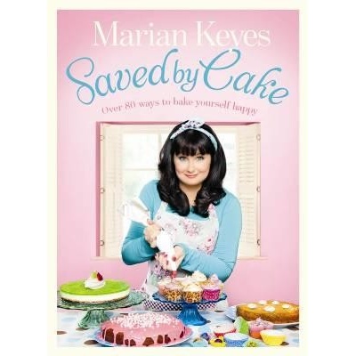 Saved by Cake - Marian Keyes