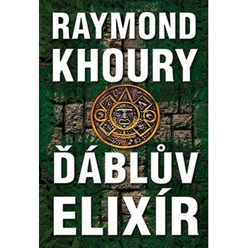 Ďáblův elixír - Raymond Khoury
