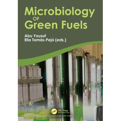 Microbiology of Green Fuels