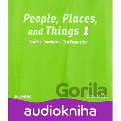 People, Places and Things Reading 1: CD - Lin Lougheed