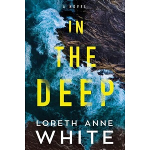 In the Deep | White Loreth Anne (ISBN: 9781542019699)