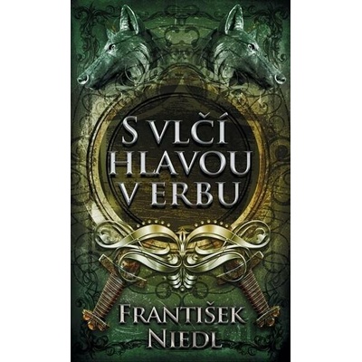 S vlčí hlavou v erbu - František Niedl