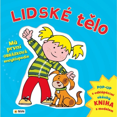 Lidské tělo Má první obrázková encyklopedie