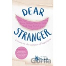 Dear Stranger
