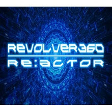 REVOLVER360 RE:ACTOR