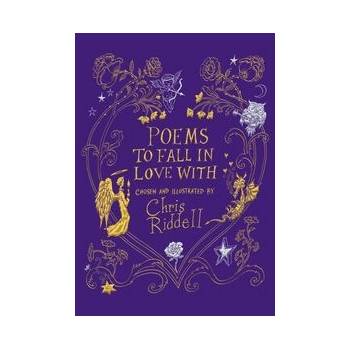 Poems to Fall in Love With - Chris Riddell