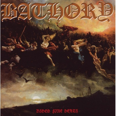 BATHORY - BLOOD FIRE DEATH (1CD)