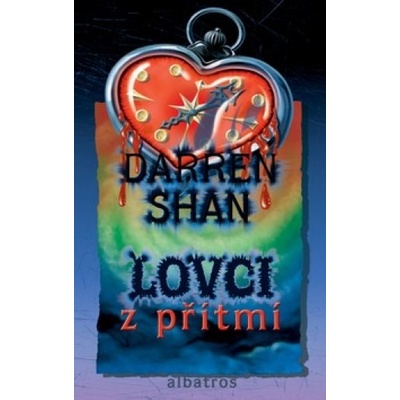 Lovci z přítmí - Darren Shan, Marta Hadincová