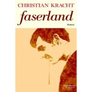 Faserland | Christian Kracht (2010)