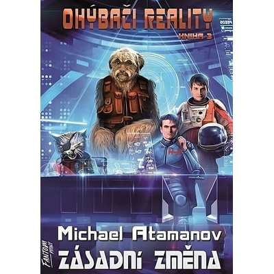 Zásadní změna - Ohýbači reality 3