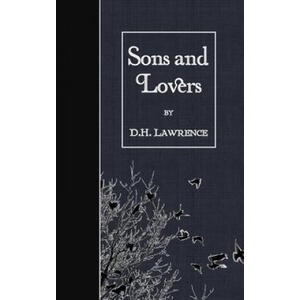 Sons and Lovers | D H Lawrence (ISBN: 9781507883051)
