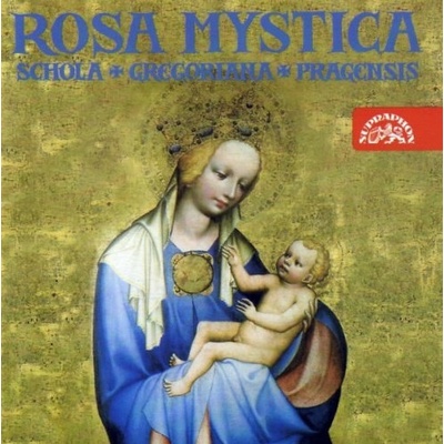 SCHOLA GREGORIANA PRAGENSIS: ROSA MYSTICA CD
