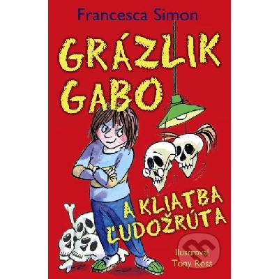 Gr ázlik Gabo a kliatba ľudožrúta Francesca Simon