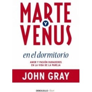 MARTE Y VENUS EN EL DORMITORIO | John Gray (ISBN: 9788499086873)