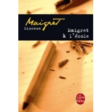 Maigret a l´Ecole - G. Simenon
