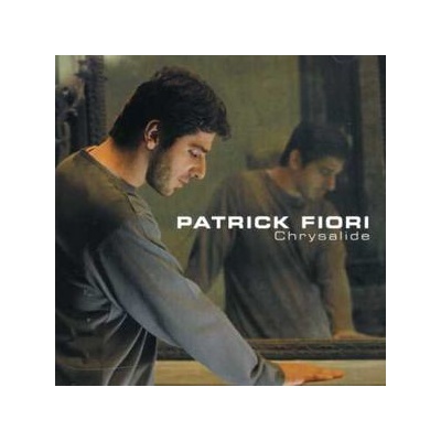 FIORI PATRICK: CHRYSALIDE CD