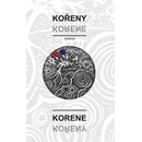 Kořeny / Korene