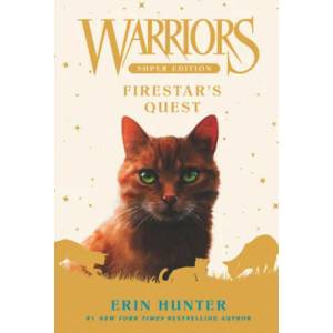 Warriors Super Edition: Firestar's Quest (ISBN: 9780061131677)