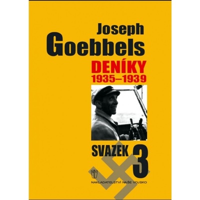 Joseph Goebbels Deníky 1935 - 1939 - Joseph Goebbels