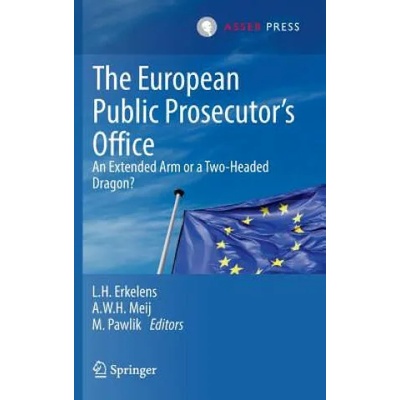 European Public Prosecutor's Office | Leendert H. Erkelens, Arjen W. H. Meij, Marta Pawlik