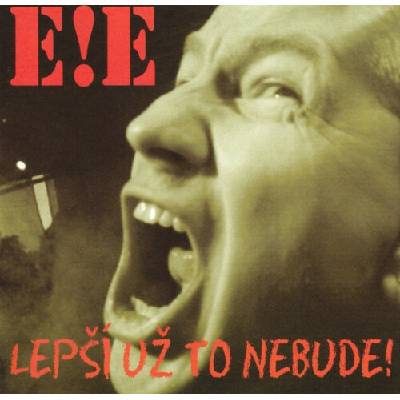 E!E - Lepší už to nebude CD
