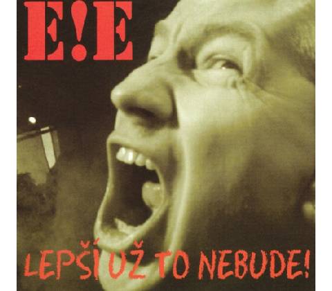 E!E - Lepší už to nebude CD
